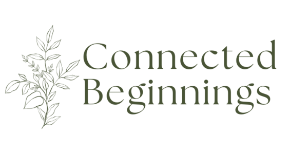 Connected Beginnings
